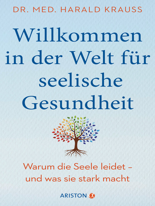 Title details for Willkommen in der Welt für seelische Gesundheit by Harald Krauß - Available